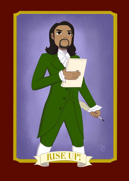 Rise Up! (Hamilton) 5x7” Art Print